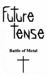 Future Tense : Battle of Metal